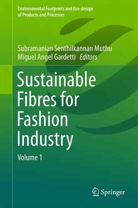 Gardetti / Muthu |  Sustainable Fibres for Fashion Industry | Buch |  Sack Fachmedien