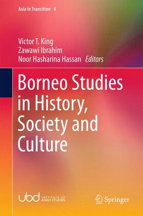 King / Hassan / Ibrahim |  Borneo Studies in History, Society and Culture | Buch |  Sack Fachmedien