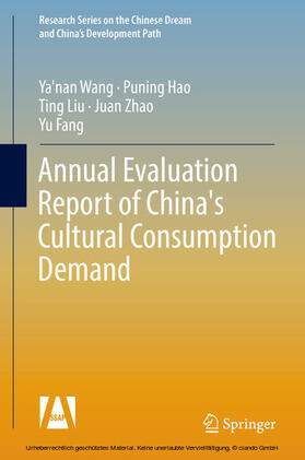Wang / Hao / Liu |  Annual Evaluation Report of China's Cultural Consumption Demand | eBook | Sack Fachmedien