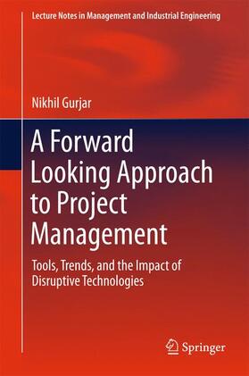 Gurjar |  A Forward Looking Approach to Project Management | Buch |  Sack Fachmedien