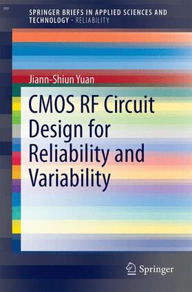 Yuan |  CMOS RF Circuit Design for Reliability and Variability | Buch |  Sack Fachmedien