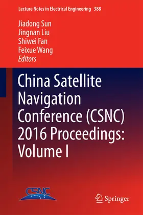 Sun / Liu / Fan | China Satellite Navigation Conference (CSNC) 2016 Proceedings: Volume I | E-Book | sack.de