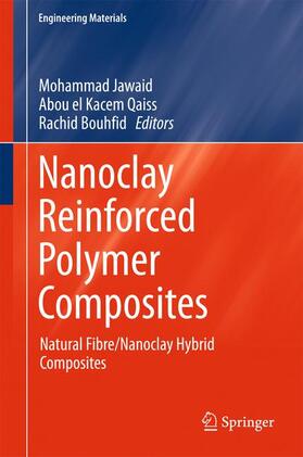 Jawaid / Bouhfid / Qaiss |  Nanoclay Reinforced Polymer Composites | Buch |  Sack Fachmedien