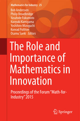 Anderssen / Broadbridge / Fukumoto |  The Role and Importance of Mathematics in Innovation | eBook | Sack Fachmedien