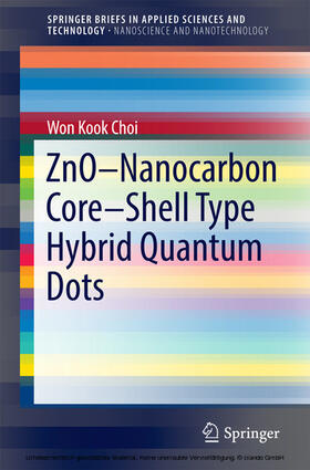Choi |  ZnO-Nanocarbon Core-Shell Type Hybrid Quantum Dots | eBook | Sack Fachmedien