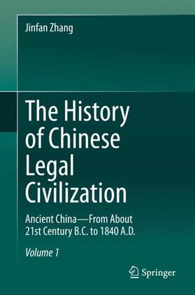 Zhang |  The History of Chinese Legal Civilization | Buch |  Sack Fachmedien