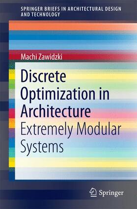 Zawidzki |  Discrete Optimization in Architecture | Buch |  Sack Fachmedien