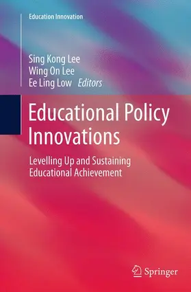 Lee / Low |  Educational Policy Innovations | Buch |  Sack Fachmedien