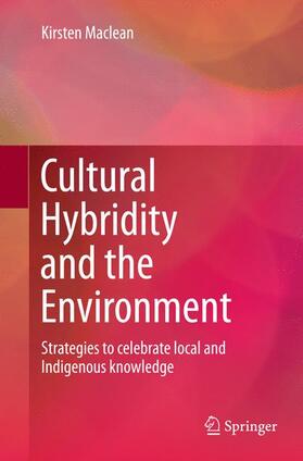 Maclean |  Cultural Hybridity and the Environment | Buch |  Sack Fachmedien