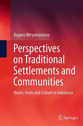 Wiryomartono |  Perspectives on Traditional Settlements and Communities | Buch |  Sack Fachmedien