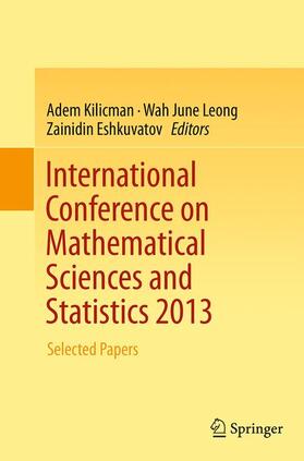 Kilicman / Eshkuvatov / Leong |  International Conference on Mathematical Sciences and Statistics 2013 | Buch |  Sack Fachmedien