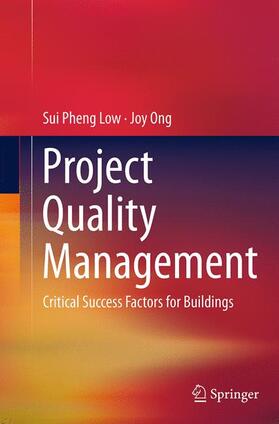 Ong / Low |  Project Quality Management | Buch |  Sack Fachmedien