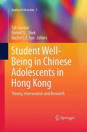 Lee / Sun / Shek |  Student Well-Being in Chinese Adolescents in Hong Kong | Buch |  Sack Fachmedien