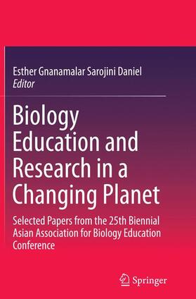 Gnanamalar Sarojini Daniel |  Biology Education and Research in a Changing Planet | Buch |  Sack Fachmedien