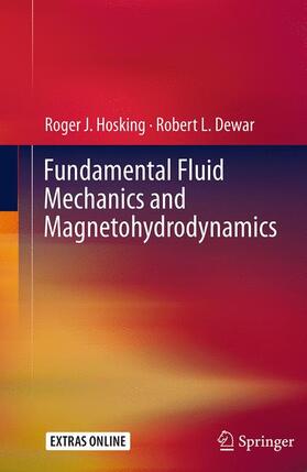 Dewar / Hosking |  Fundamental Fluid Mechanics and Magnetohydrodynamics | Buch |  Sack Fachmedien