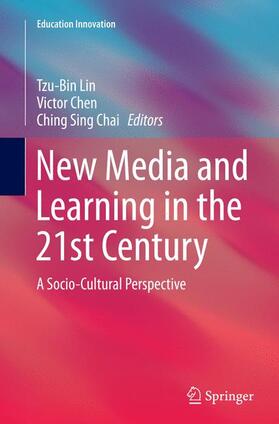 Lin / Chai / Chen |  New Media and Learning in the 21st Century | Buch |  Sack Fachmedien