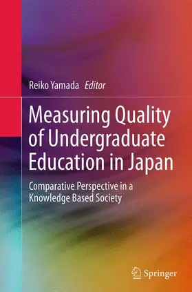 Yamada |  Measuring Quality of Undergraduate Education in Japan | Buch |  Sack Fachmedien