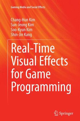 Kim / Kang |  Real-Time Visual Effects for Game Programming | Buch |  Sack Fachmedien