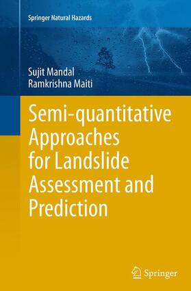 Maiti / Mandal |  Semi-quantitative Approaches for Landslide Assessment and Prediction | Buch |  Sack Fachmedien