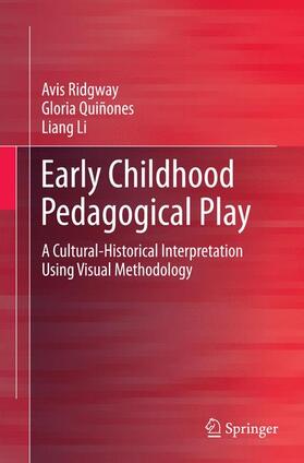 Ridgway / Li / Quiñones |  Early Childhood Pedagogical Play | Buch |  Sack Fachmedien