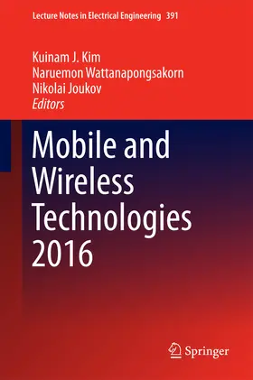 Kim / Wattanapongsakorn / Joukov |  Mobile and Wireless Technologies 2016 | eBook | Sack Fachmedien