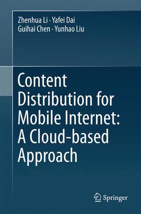 Li / Dai / Chen |  CONTENT DISTRIBUTION FOR MOBIL | Buch |  Sack Fachmedien