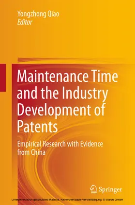 Qiao |  Maintenance Time and the Industry Development of Patents | eBook | Sack Fachmedien