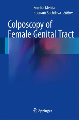 Sachdeva / Mehta |  Colposcopy of Female Genital Tract | Buch |  Sack Fachmedien