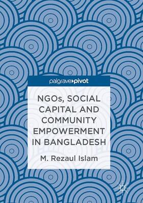 Islam |  NGOs, Social Capital and Community Empowerment in Bangladesh | Buch |  Sack Fachmedien