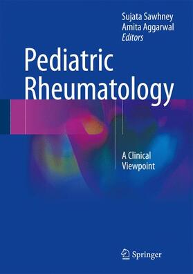 Sawhney / Aggarwal |  Pediatric Rheumatology | Buch |  Sack Fachmedien