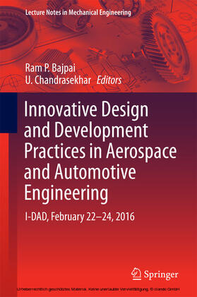 Bajpai / Chandrasekhar |  Innovative Design and Development Practices in Aerospace and Automotive Engineering | eBook | Sack Fachmedien