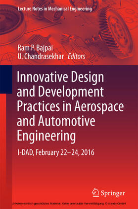 Bajpai / Chandrasekhar | Innovative Design and Development Practices in Aerospace and Automotive Engineering | E-Book | sack.de