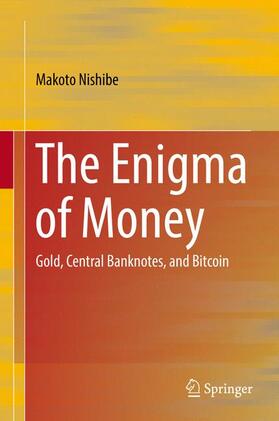 Nishibe |  The Enigma of Money | Buch |  Sack Fachmedien