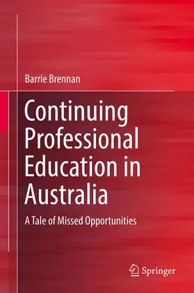 Brennan |  Continuing Professional Education in Australia | Buch |  Sack Fachmedien