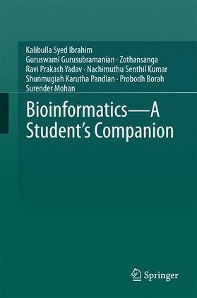 Syed Ibrahim / Gurusubramanian / Zothansanga |  Bioinformatics - A Student's Companion | Buch |  Sack Fachmedien