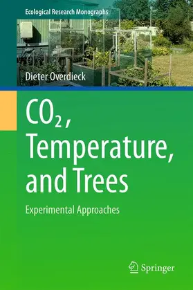 Overdieck |  CO2, Temperature, and Trees | Buch |  Sack Fachmedien