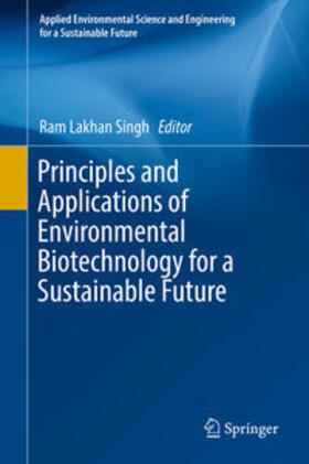 Singh | Principles and Applications of Environmental Biotechnology for a Sustainable Future | E-Book | sack.de