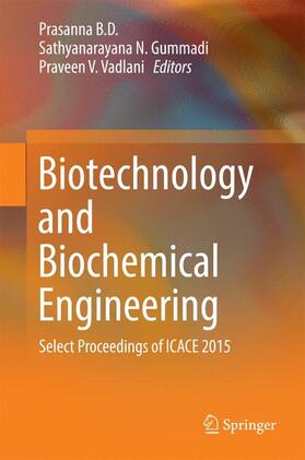 B. D. / Vadlani / Gummadi |  Biotechnology and Biochemical Engineering | Buch |  Sack Fachmedien