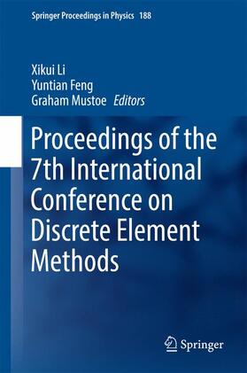 Li / Mustoe / Feng |  Proceedings of the 7th International Conference on Discrete Element Methods | Buch |  Sack Fachmedien