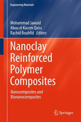 Jawaid / Bouhfid / Qaiss |  Nanoclay Reinforced Polymer Composites | Buch |  Sack Fachmedien