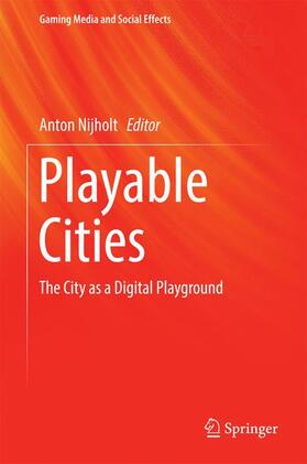 Nijholt |  Playable Cities | Buch |  Sack Fachmedien
