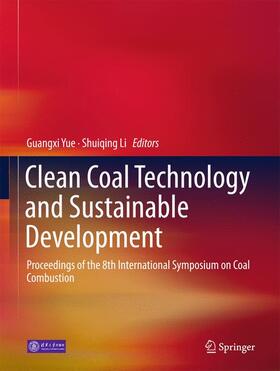 Li / Yue |  Clean Coal Technology and Sustainable Development | Buch |  Sack Fachmedien