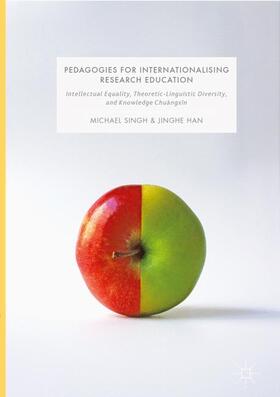 Han / Singh |  Pedagogies for Internationalising Research Education | Buch |  Sack Fachmedien