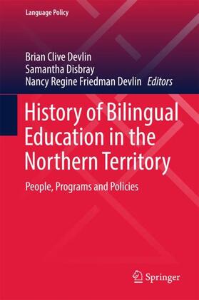 Devlin / Disbray |  History of Bilingual Education in the Northern Territory | Buch |  Sack Fachmedien