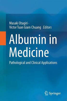 Chuang / Otagiri |  Albumin in Medicine | Buch |  Sack Fachmedien