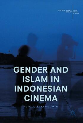 Izharuddin |  Gender and Islam in Indonesian Cinema | Buch |  Sack Fachmedien