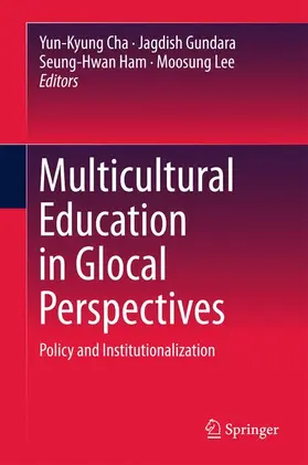 Cha / Lee / Gundara |  Multicultural Education in Glocal Perspectives | Buch |  Sack Fachmedien