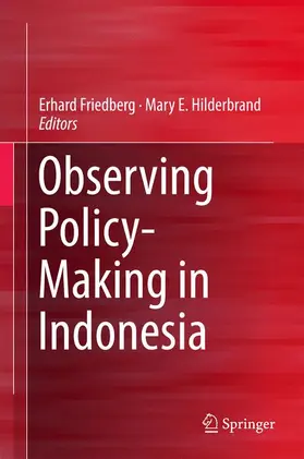 Hilderbrand / Friedberg |  Observing Policy-Making in Indonesia | Buch |  Sack Fachmedien