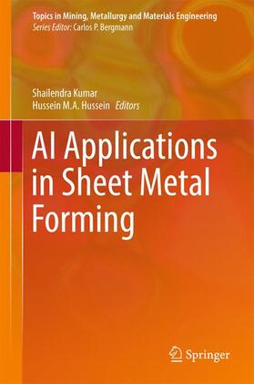 Hussein / Kumar |  AI Applications in Sheet Metal Forming | Buch |  Sack Fachmedien