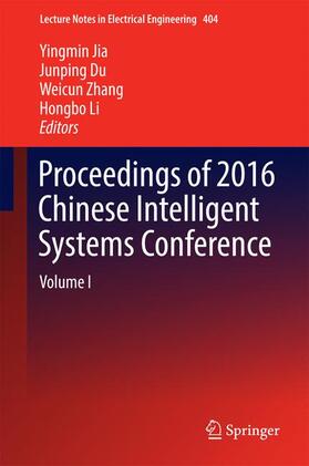 Jia / Li / Du |  Proceedings of 2016 Chinese Intelligent Systems Conference | Buch |  Sack Fachmedien
